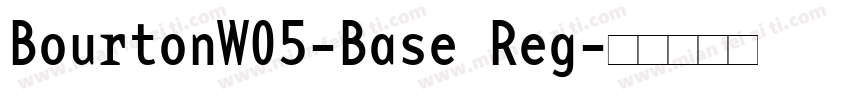 BourtonW05-Base Reg字体转换